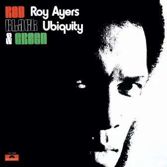 Red, Black & Green by Roy Ayers