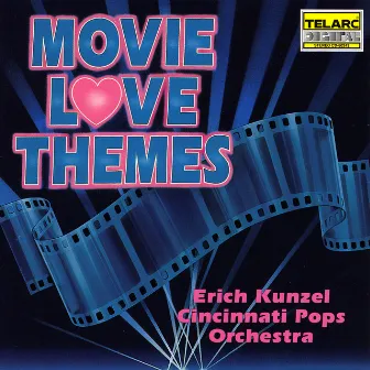 Movie Love Themes by Cincinnati Pops Orchestra