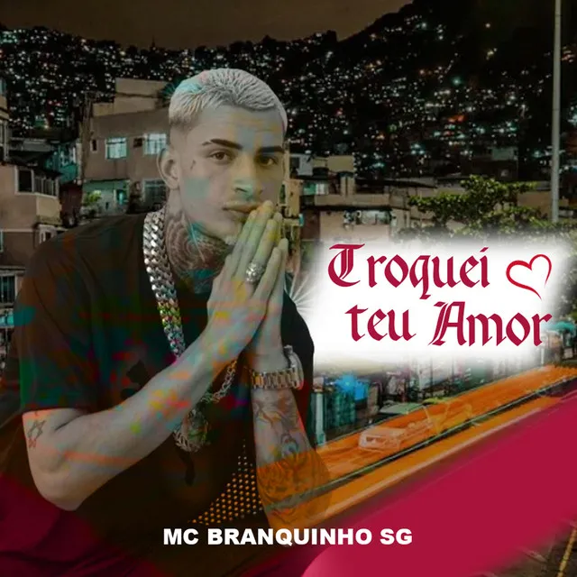 Troquei Teu Amor