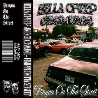 Pimpin On Tha Street by Hella Creep