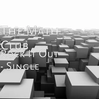 Rock It Out - Single by The Math Club