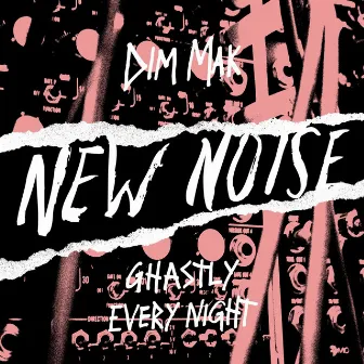 Every Night by Ghastly