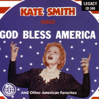 Kate Smith & Other American Favorites by Kate Smith