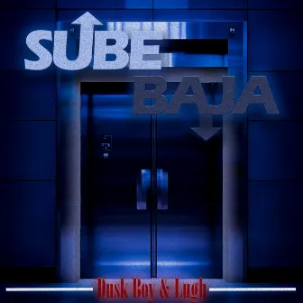 Sube Baja by Lugh