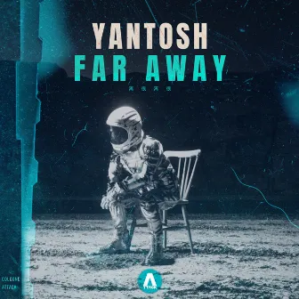 Far Away by Yantosh