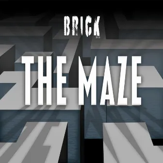 The Maze by Brick