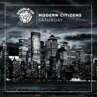 Saturday by Modern Citizens