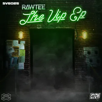 The VIP EP by Rawtee