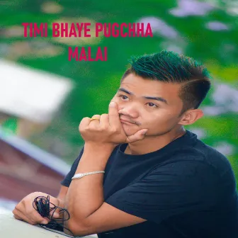 Timi Bhaye Pugchha Malai (Freestyle) by Zimbey Rai