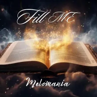 Fill Me by Melomania