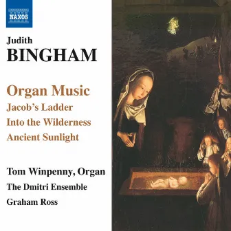 Bingham: Organ Music by Judith Bingham