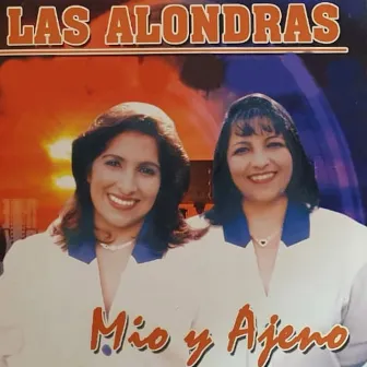 Mio y Ajeno by Las Alondras