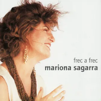 Frec a Frec by Mariona Sagarra