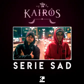 Série Sad by Kairós