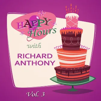 Happy Hours, Vol. 3 by Richard Anthony