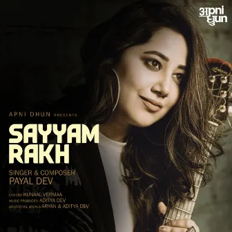 Sayyam Rakh by Aditya Dev