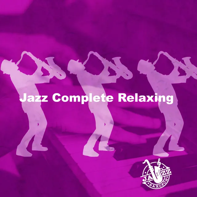 Jazz Complete Relaxing