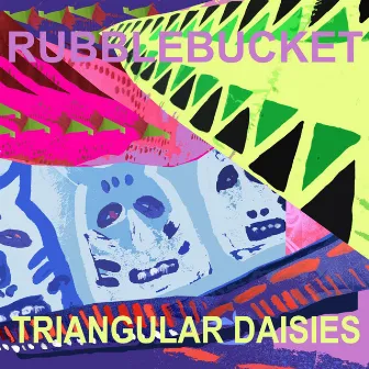 Triangular Daisies EP by Rubblebucket