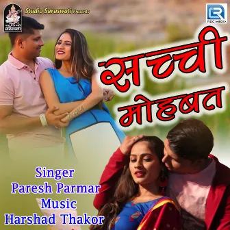 Sachhi Mohabbat (Original) by Paresh Parmar