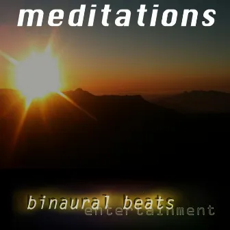 Binaural Beats Meditations by Binaural Beats Entertainment