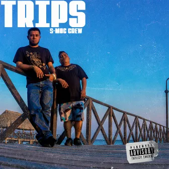 Trips by S-Moc Crew