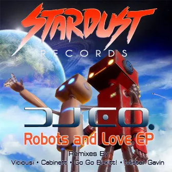 Robots and Love Ep by DJ Eq