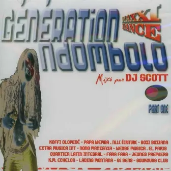 Génération Ndombolo - Maxxi Dance, Pt. 1 (DJ Mix) by DJ Scott