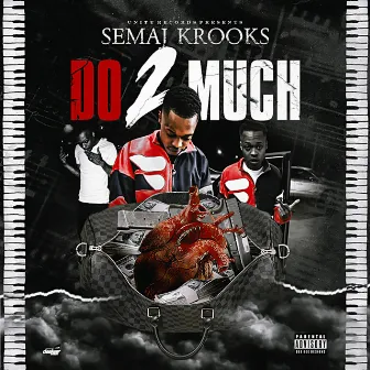 Do 2 Much by 