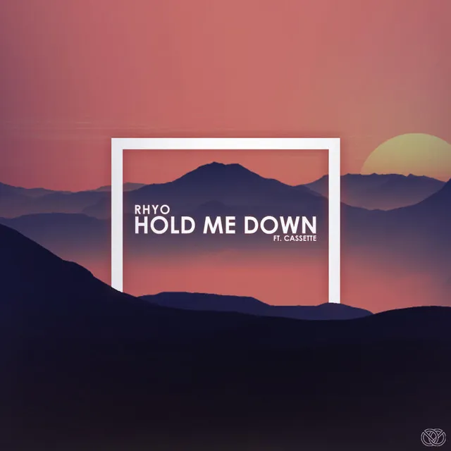 Hold Me Down