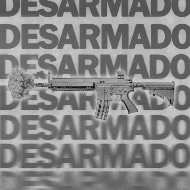 DESARMADO