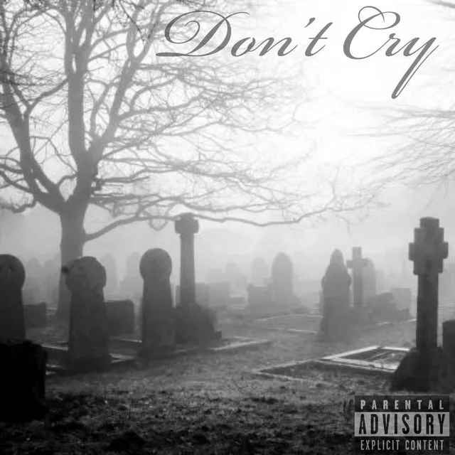 Don't Cry