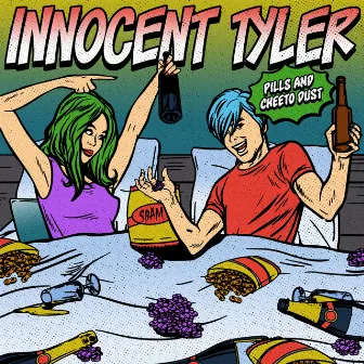 Pills and Cheeto Dust by Innocent Tyler