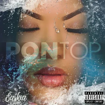 Pon Top by Saskia