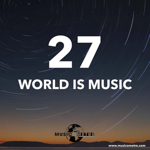 WORLD IS MUSIC 27