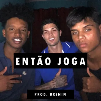 Então Joga by MC CAIRES