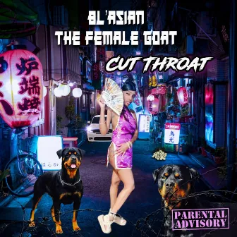 Cut Throat by BL'Asian Female Goat