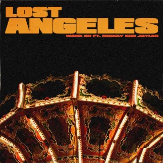 Lost Angeles by Wana Sn