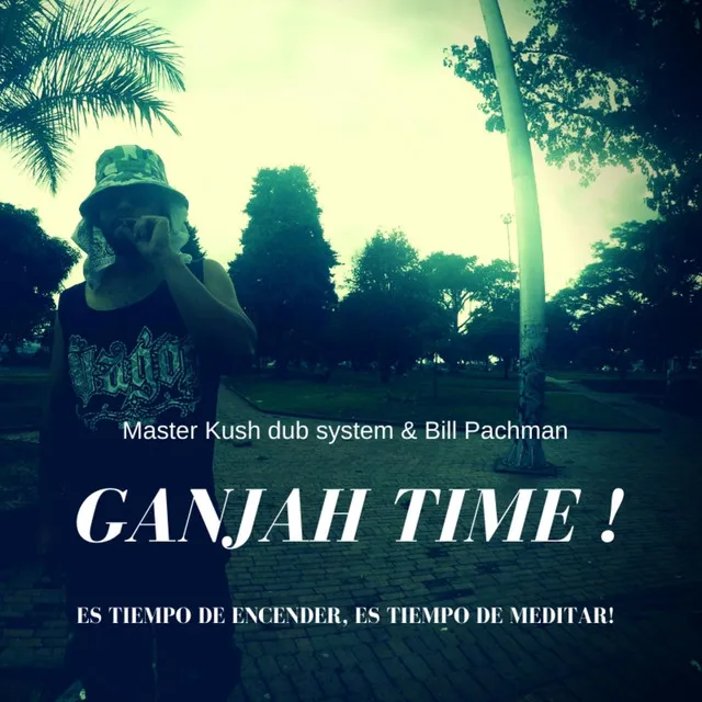 Ganjha Time - Dub