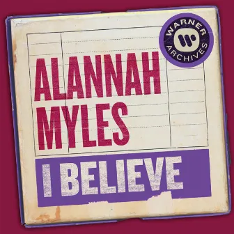 I Believe by Alannah Myles