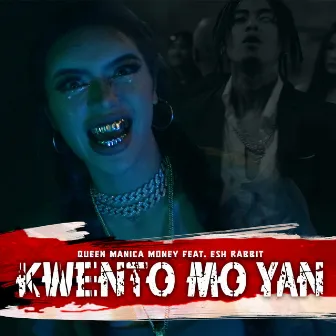 Kwento Mo Yan by Queen Manica Money