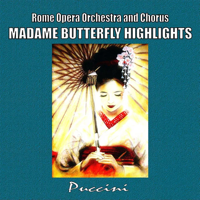 Madama Butterfly: Un bel di