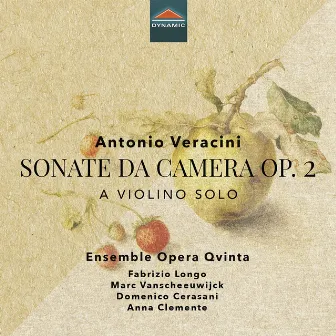 Veracini: Sonate da camera, Op. 2 by Opera Qvinta