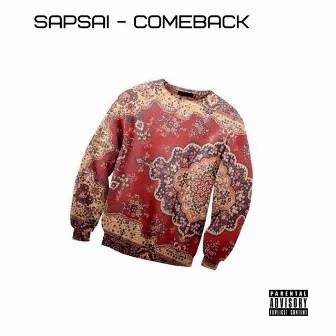 Comeback by Sapsai