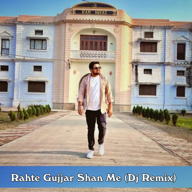 Rahte Gujjar Shan Me - Dj Remix