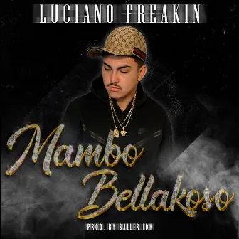 Mambo Bellakoso by Baller IDK