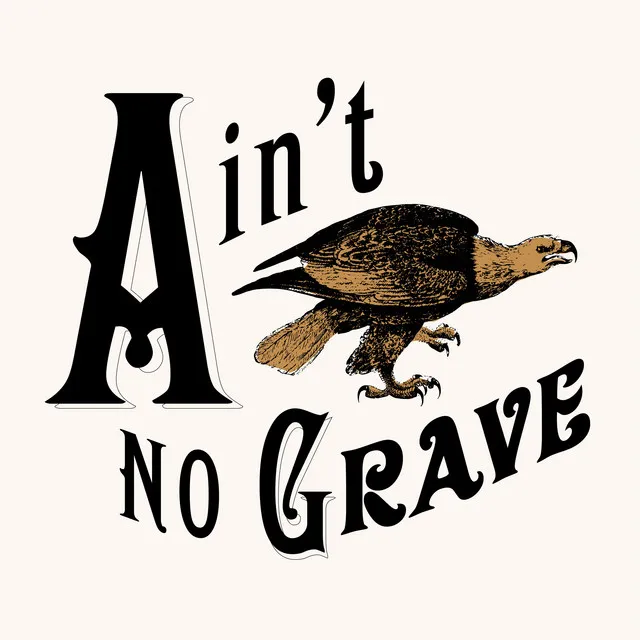 Ain't No Grave