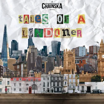 Tales of a Londoner by Chainska Brassika