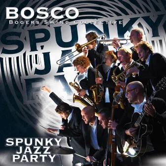 Spunky Jazz Party by BOSCO jazz & pop orchestra