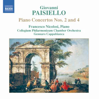 Paisiello: Piano Concertos Nos. 2 and 4 / Proserpine Overture by Giovanni Paisiello