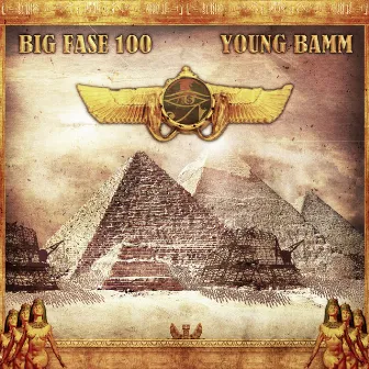 Pimpin' Since The Pyramids by Big Fase 100